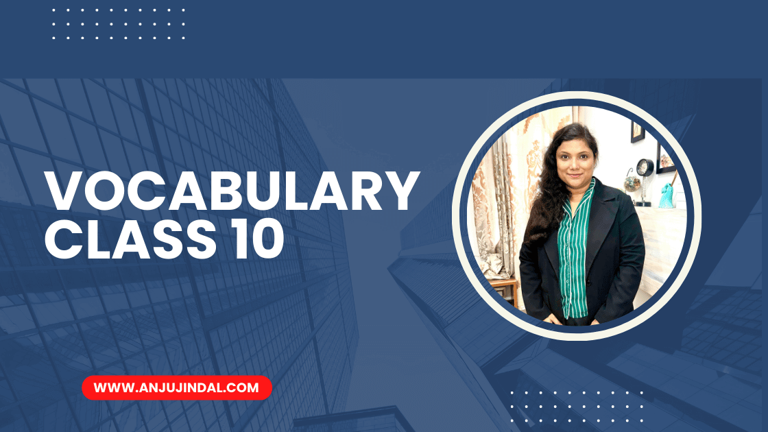 Vocabulary-Class-10 CBSE
